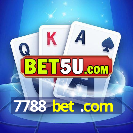 7788 bet .com